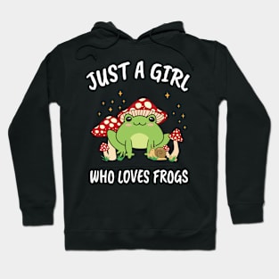 Just a Girl who Loves Frogs, Kawaii Cottagecore Hoodie